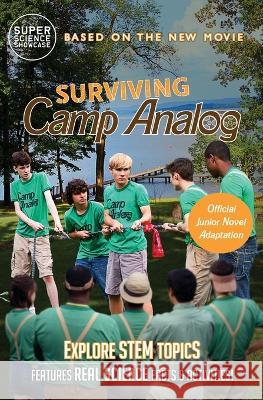 Surviving Camp Analog: Official Junior Novel Adaptation Iona Stuart Lee Fanning  9781949561784 Wonder Mill Cosmos