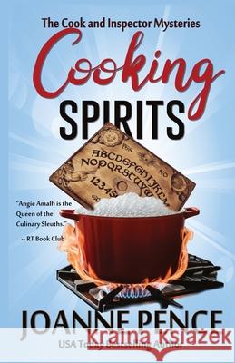 Cooking Spirits Joanne Pence 9781949566642