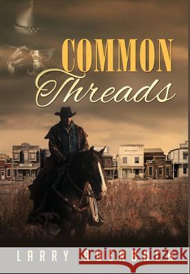 Common Threads Larry Auerbach 9781949574579