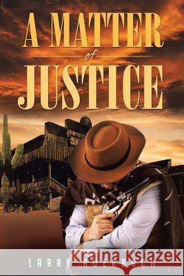 A Matter of Justice Larry Auerbach 9781949574920