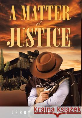 A Matter of Justice Larry Auerbach 9781949574937