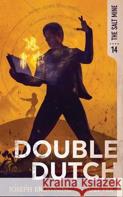 Double Dutch Suzi Yee, Joseph Browning 9781949578201