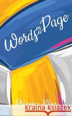 Words on a Page Susan Kiley Brianna Kiley 9781949588163 Hsl Media