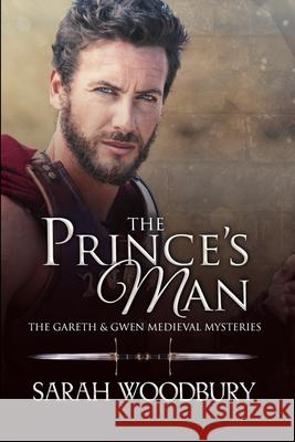 The Prince's Man Sarah Woodbury 9781949589337 Morgan-Stanwood Publishing Group