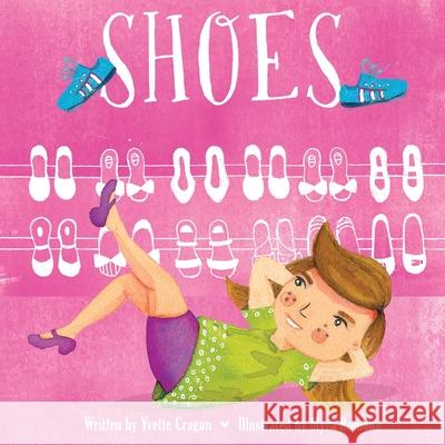 Shoes Yvette Cragun Myra Romano 9781949598063 Pink Umbrella Books LLC