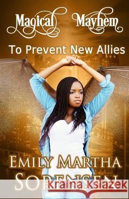 To Prevent New Allies Emily Martha Sorensen   9781949607284 Emily Martha Sorensen