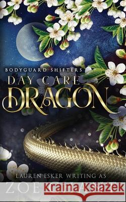 Day Care Dragon Zoe Chant 9781949619089 Icefall Press