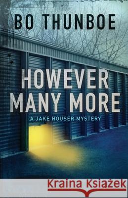 However Many More Bo Thunboe 9781949632026 Weston Press, LLC