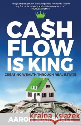 Cash Flow is King Aaron Marshall 9781949635140 Merack Publishing