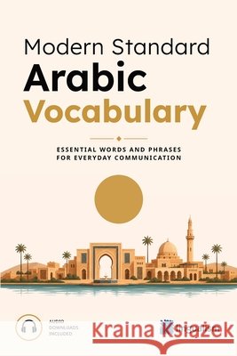 Modern Standard Arabic Vocabulary Younis, Ahmed, Aldrich, Matthew 9781949650686 Lingualism