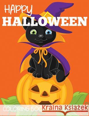 Happy Halloween Coloring Book for Toddlers Blue Wave Press 9781949651126 Blue Wave Press