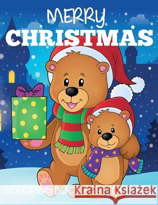 Merry Christmas Coloring Book for Toddlers Blue Wave Press 9781949651294 Blue Wave Press