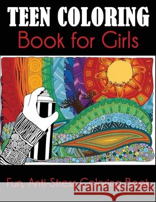 Teen Coloring Book for Girls Dylanna Press 9781949651782 Dylanna Publishing, Inc.