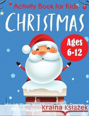 Christmas Activity Book for Kids Blue Wave Press 9781949651973 Blue Wave Press