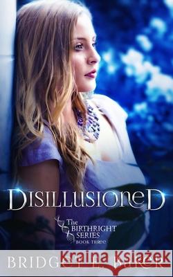 Disillusioned Bridget E. Baker 9781949655209