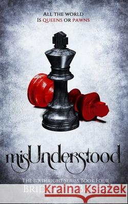 misUnderstood Bridget E. Baker 9781949655476 Purple Puppy Publishing