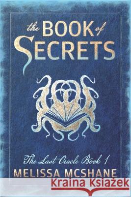 The Book of Secrets Melissa McShane 9781949663204 Night Harbor Publishing