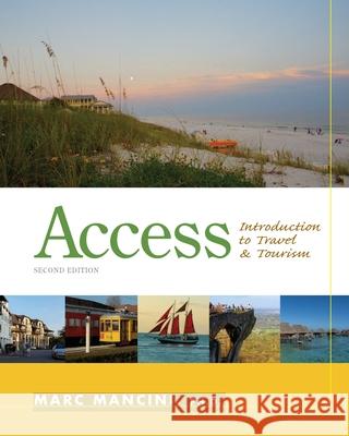 Access: Introduction to Travel & Tourism Marc Mancini 9781949667004