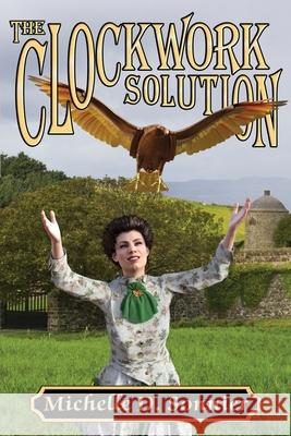 The Clockwork Solution Michelle D Sonnier, Ed Coutts 9781949691351 Espec Books