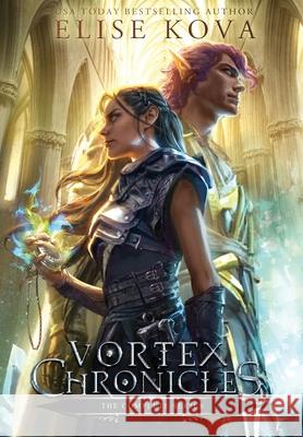Vortex Chronicles: The Complete Series Kova, Elise 9781949694222 Silver Wing Press