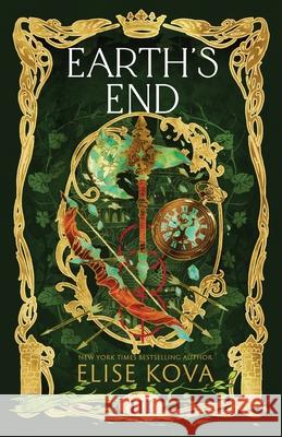 Earth's End Elise Kova 9781949694727