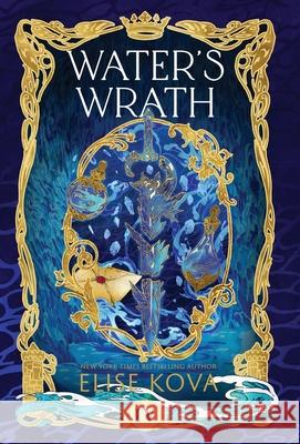 Water's Wrath Elise Kova 9781949694734 Silver Wing Press