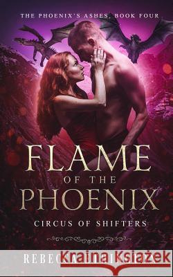 Flame of the Phoenix Rebecca Ethington 9781949725216