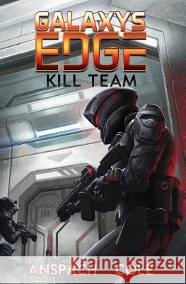 Kill Team Jason Anspach Nick Cole 9781949731064 Galaxy's Edge