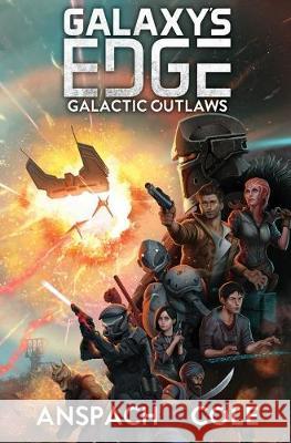 Galactic Outlaws Jason Anspach Nick Cole 9781949731118