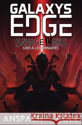 Gods & Legionnaires Jason Anspach Nick Cole 9781949731279