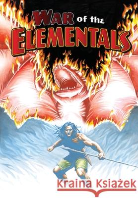 War of the Elementals Darren G. Davis Scott Davis Sebastian Piriz 9781949738568 Tidalwave Productions