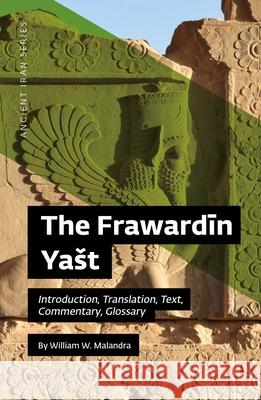 The FrawardĪn Yast William W 9781949743036 Uci Jordan Center for Persian Studies