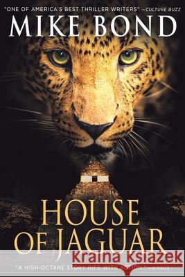 House of Jaguar Mike Bond 9781949751147