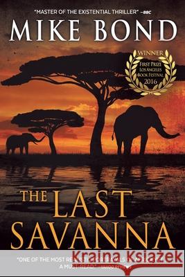 The Last Savanna Mike Bond 9781949751185