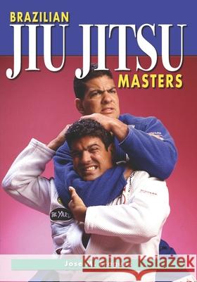 Brazilian Jiu Jitsu Masters Jose M Fraguas 9781949753356