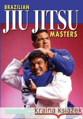 Brazilian Jiu Jitsu Masters Jose M Fraguas 9781949753363