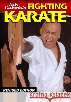 Tak´s Kubota Fighting Karate Takayuki Kubota 9781949753448