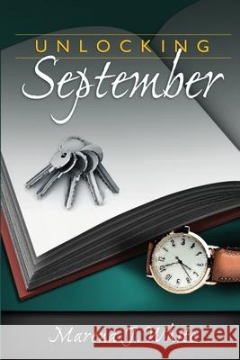 Unlocking September Marena J. White 9781949758597 Emerge Publishing Group, LLC