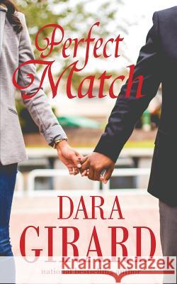 Perfect Match Dara Girard 9781949764031 Ilori Press Books, LLC