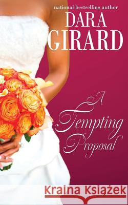 A Tempting Proposal Dara Girard 9781949764109