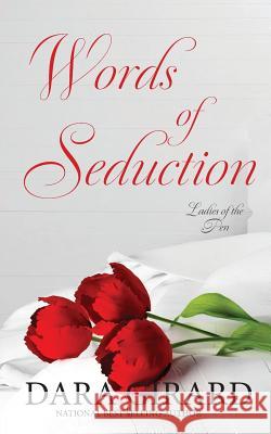 Words of Seduction Dara Girard 9781949764123 Ilori Press Books, LLC