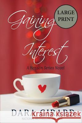 Gaining Interest Dara Girard 9781949764338 Ilori Press Books, LLC