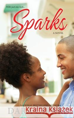 Sparks Dara Girard 9781949764451 Ilori Press Books, LLC