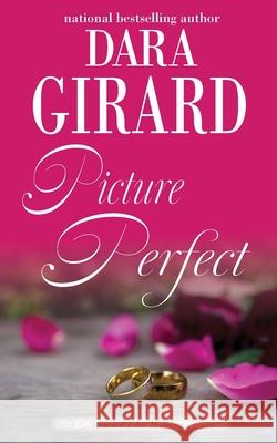 Picture Perfect Dara Girard 9781949764499 Ilori Press Books, LLC