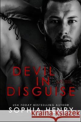 Devil in Disguise: A Second Chance Mafia Romance Sophia Henry   9781949786125 Krasivo Creative LLC