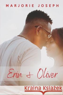 Erin & Oliver Marjorie Joseph 9781949798685 Higher Ground Books & Media