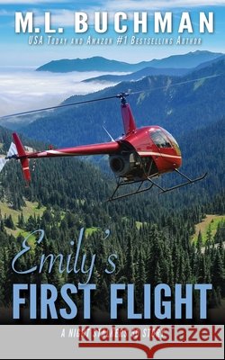 Emily's First Flight: a Night Stalkers origin story M. L. Buchman 9781949825923