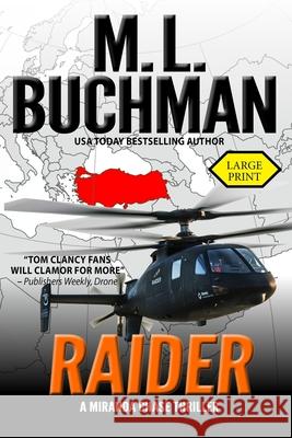 Raider (large print): a political technothriller Buchman, M. L. 9781949825992