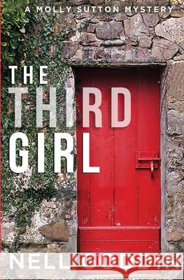 The Third Girl: (Molly Sutton Mysteries 1) Goddin, Nell 9781949841015 Cornelia Goddin