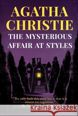 The Mysterious Affair at Styles Agatha Christie 9781949846904 Clydesdale